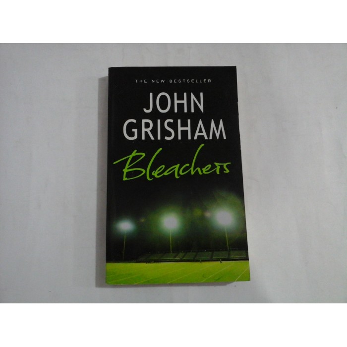 BLEACHERS - John GRISHAM BLEACHERS - John GRISHAM